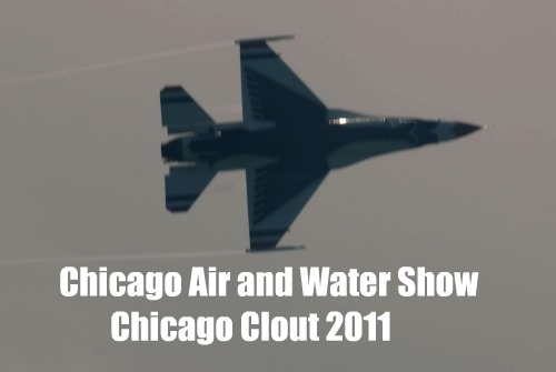 Chicago Air and Water Show 2011/ Chicago Clout