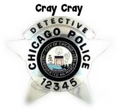 Cray Cray Po Po Chicago Police.jpg